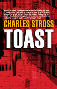 Toast: and Other Rusted Futures