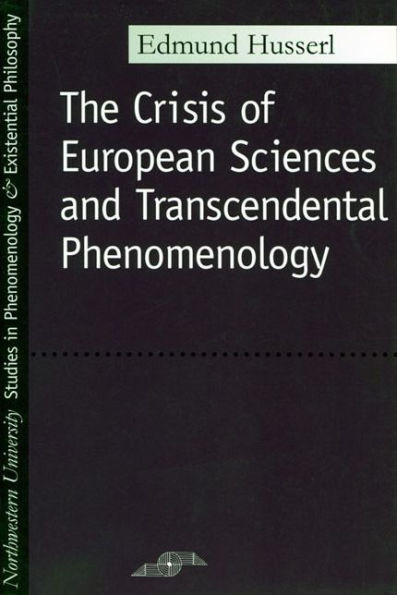 Crisis of European Sciences and Transcendental Phenomenology