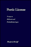 Poetic License: Essays on Modernist and Postmodernist Lyric