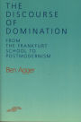 The Discourse of Domination: From the Frankfurt School to Postmodernism