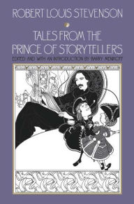 Title: Tales from the Prince of Storytellers, Author: Robert Louis Stevenson
