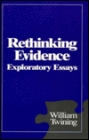 Rethinking Evidence: Exploratory Essays