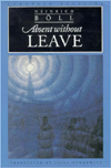 Absent Without Leave: Two Novellas