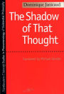 Shadow of That Thought