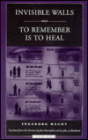 Invisible Walls and to Remember Is to Heal: A German Family under the Nuremberg Laws and Encounters