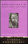 Dostoyevsky's Occasional Writings