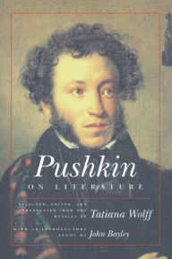 Pushkin on Literature / Edition 1