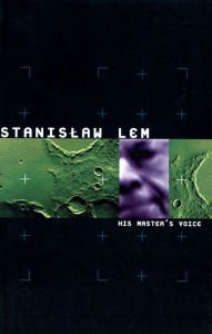 Title: His Master's Voice, Author: Stanislaw Lem