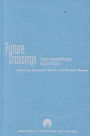Future Crossings: Literature Between Philosophy and Cultural Studies