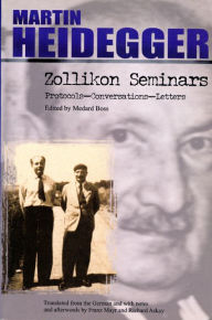 Title: Zollikon Seminars: Protocols - Conversations - Letters, Author: Martin Heidegger