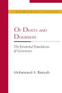 Of Death and Dominion: The Existential Foundations of Governance