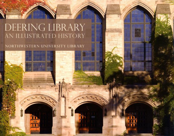 Deering Library: An Illustrated History