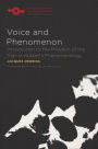 Voice and Phenomenon: Introduction to the Problem of the Sign in Husserl's Phenomenology