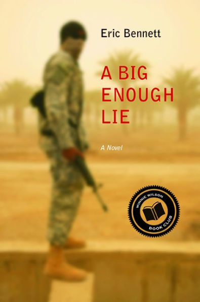 A Big Enough Lie: A Novel