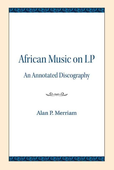 African Music on LP: An Annotated Discography