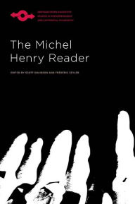 English book free download pdf The Michel Henry Reader English version by Michel Henry, Scott Davidson, Frederic Seyler, Leonard Lawlor, Joseph Rivera 9780810140677