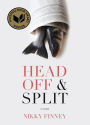 Head Off & Split: Poems