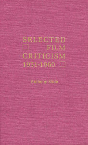 Selected Film Criticism, 1931-1940