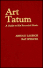 Art Tatum: A Guide to His Recorded Music