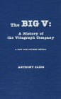The Big V: A History of the Vitagraph Company / Edition 2