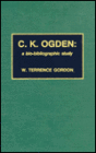 C.K. Ogden: A Bio-Bibliographic Study