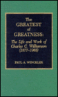 The Greatest of Greatness: The Life and Work of Charles C. Williamson (1877-1965)