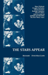 Title: The Stars Appear, Author: Richard Dyer MacCann