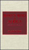 Who's Who in Africa: Leaders for the 1990s