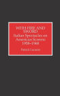 With Fire and Sword: Italian Spectacles on American Screens, 1958-1968
