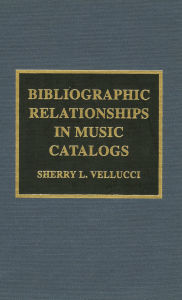Bibliographic Relationships in Music Catalogs