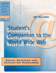 Student's Companion to the World Wide Web: Social Sciences and Humanities Resources / Edition 1