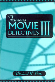 Famous Movie Detectives III