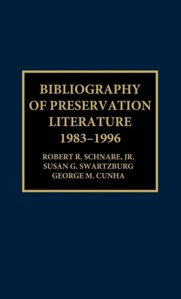 Bibliography of Preservation Literature, 1983-1996
