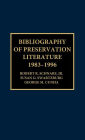 Bibliography of Preservation Literature, 1983-1996