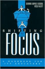 Shifting Focus: A Handbook for ITV Educators