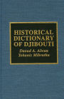 Historical Dictionary of Djibouti