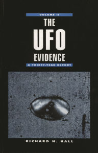 Title: The UFO Evidence: A Thirty-Year Report, Volume 2, Author: Richard H. Hall