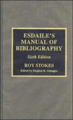 Esdaile's Manual of Bibliography / Edition 6