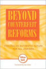 Beyond Counterfeit Reforms