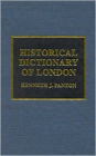 Historical Dictionary of London