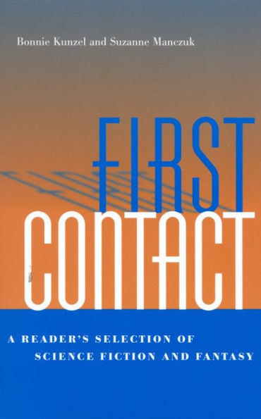 First Contact: A Reader's Selection of Science Fiction and Fantasy