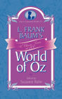 L. Frank Baum's World of Oz: A Classic Series at 100