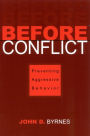 Before Conflict: Preventing Aggressive Behavior / Edition 1