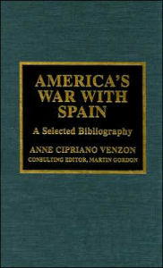 America's War with Spain: A Selected Bibliography / Edition 2