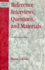 Reference Interviews, Questions, and Materials