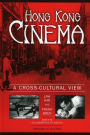 Hong Kong Cinema: A Cross-Cultural View