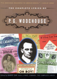 Title: The Complete Lyrics of P. G. Wodehouse, Author: Barry Day