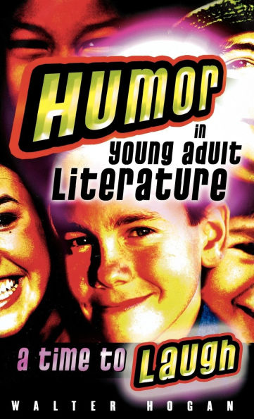Humor in Young Adult Literature: A Time to Laugh