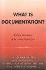 What is Documentation?: English Translation of the Classic French Text