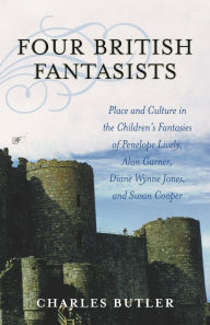 Four British Fantasists: Place and Culture in the Children's Fantasies of Penelope Lively, Alan Garner, Diana Wynne Jones, and Susan Cooper